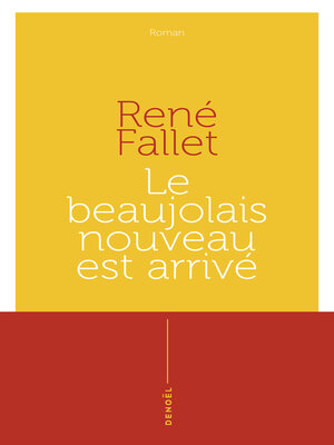 cover image of Le Beaujolais nouveau est arrivé